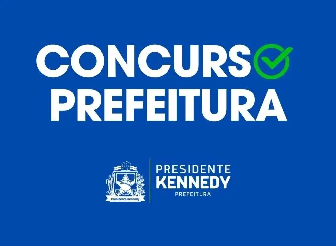 Concurso Público Prefeitura de Presidente Kennedy com vagas de nível médio, técnico e superior. – Kennedy-ES